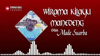 WIRAMA KILAYU MANEDENG Oleh Made Suarba