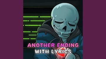 Another Ending With Lyrics | Undertale: Call of the Void