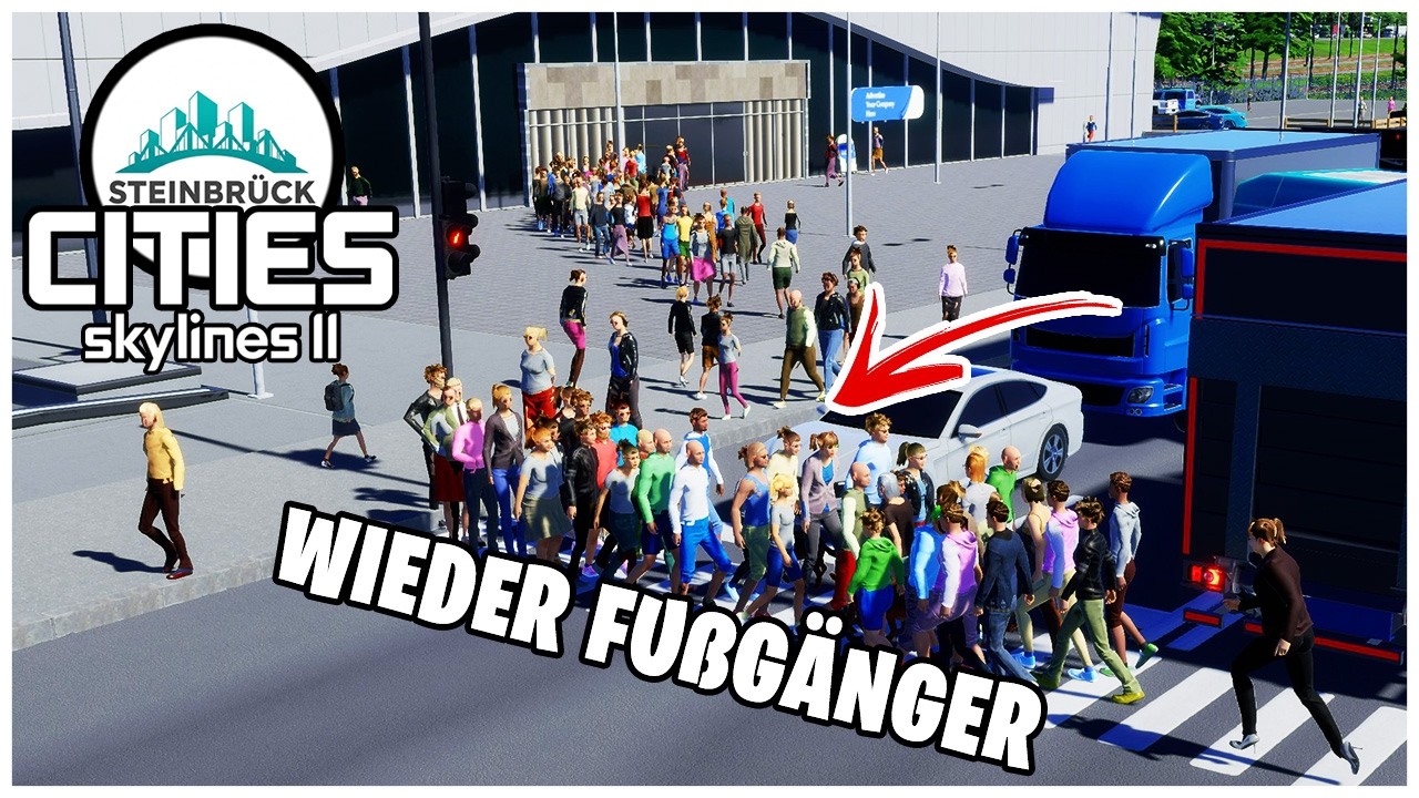 WIEDER die Fußgänger! | #citiesskylines2 | Steinbrück 97