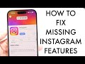 How To FIX Instagram Features Missing! (2025)