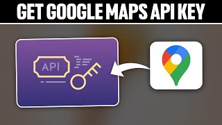 How To Get Google Maps Api Key ! (Full Tutorial)