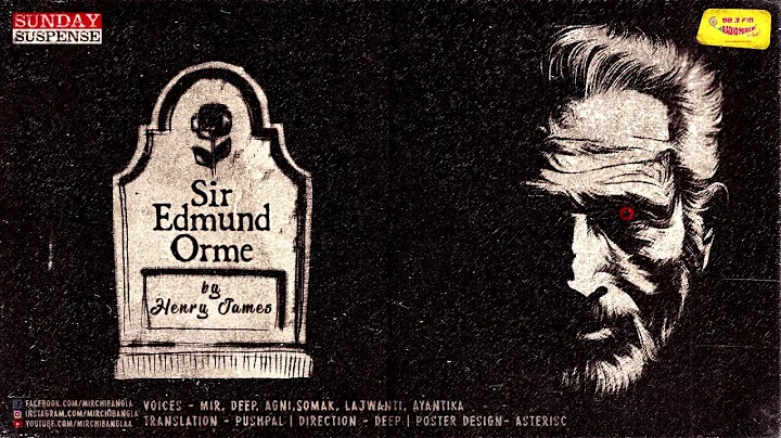 #SundaySuspense | Sir Edmund Orme | Henry James | ...