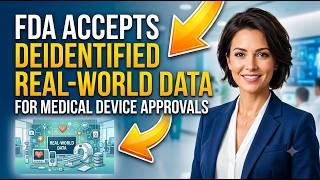 𝗙𝗗𝗔 𝗔𝗖𝗖𝗘𝗣𝗧𝗦 𝗗𝗘𝗜𝗗𝗘𝗡𝗧𝗜𝗙𝗜𝗘𝗗 𝗥𝗘𝗔𝗟-𝗪𝗢𝗥𝗟𝗗 𝗗𝗔𝗧𝗔 𝗙𝗢𝗥 𝗠𝗘𝗗𝗜𝗖𝗔𝗟 𝗗𝗘𝗩𝗜𝗖𝗘 𝗔𝗣𝗣𝗥𝗢𝗩𝗔𝗟𝗦
