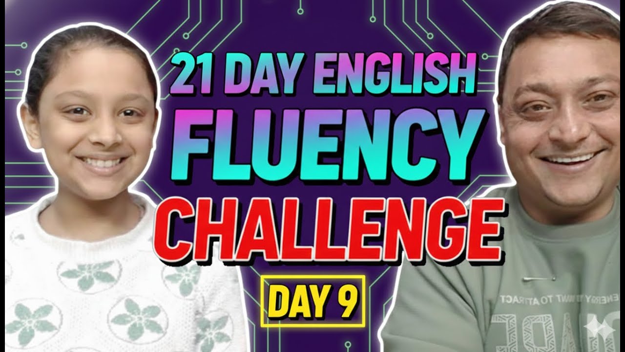 English Speaking Practice Day 9: How to Speak English Fluently with Confidence | 21 Day Challenge