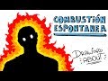 COMBUSTIÓN ESPONTÁNEA 💥 🔥 | Drawing About