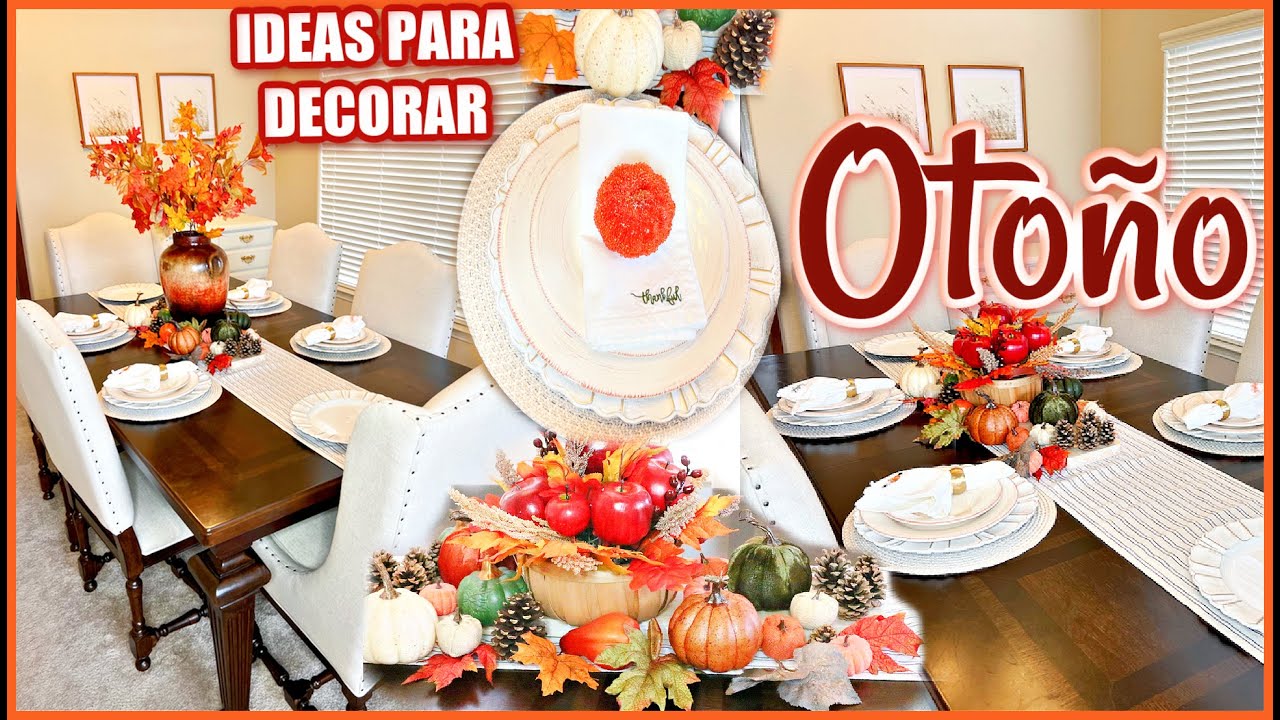 IDEAS PARA DECORAR OTOÑO 2022 🍂🍁DECORA TU COMEDOR PARA OTOÑO || FALL DECOR IDEAS 2022