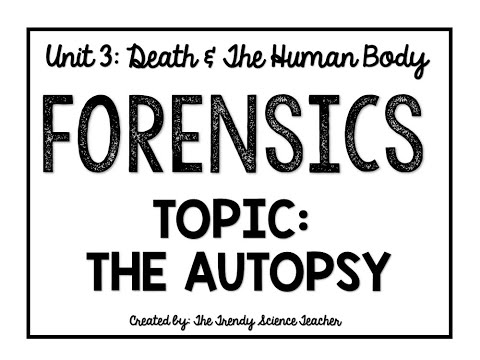 The Autopsy Lesson (Forensics)