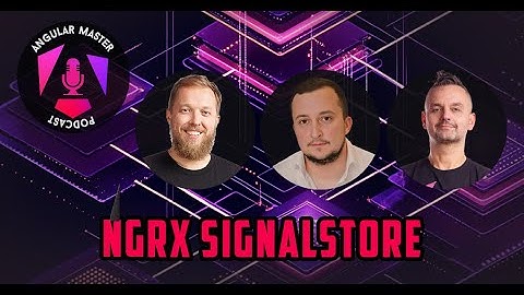 AMP 66: Alex Okrushko & Marko Stanimirović on NGRX SignalStore