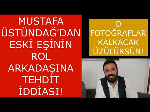Mustafa Üstündağ'dan Eski Eşinin Dizi Partnerine Tehdit İddiası!  'O FOTOĞRAF KALKACAK'