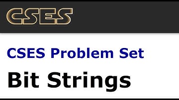 Bit Strings || CSES Problem Set || Introductory Algorithm