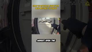 Cops vs Entitled Squatter Who Refuses to Leave