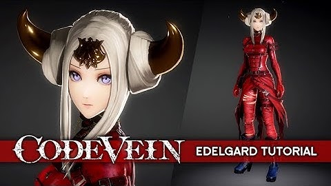 Code Vein Character Creation Tutorial ★ Edelgard (Fire Emblem: Three Houses)