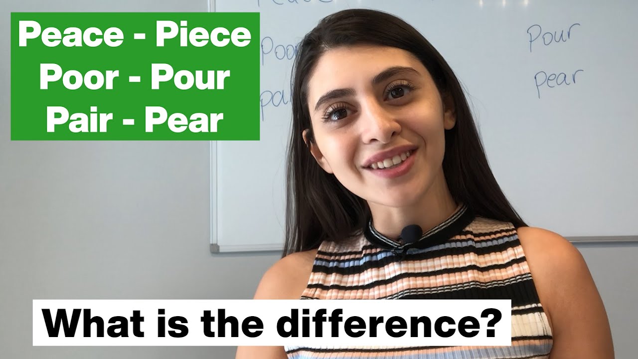 Pronunciation is tricky or how to pronounce "peace", "piece", "poor