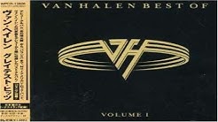 Van Halen - Best Of Volume 1 (Japanese Version) [Full Album] (Remastered)  - Durasi: 1:17:14. 