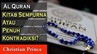 Download Lagu Christian Prince: Al Quran, Kitab Sempurna Atau Penuh Kontradiksi? MP3 Download Lagu Christian Prince: Al Quran, Kitab Sempurna Atau Penuh Kontradiksi? MP3