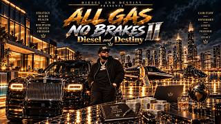 Why I Never Stop - All Gas, No Brakes II