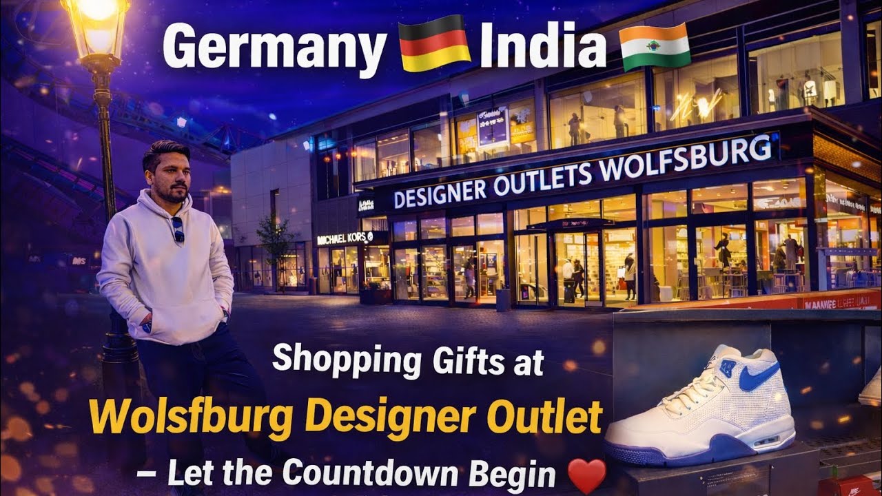 Germany to India 🇩🇪➡️🇮🇳 | Shopping Gifts at Wolfsburg Designer Outlet – Let the Countdown Begin ❤️✈️