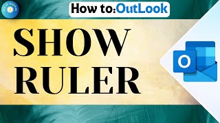 How To Show Ruler In Outlook | Outlook Ruler ✅ Tutorial How To Insert A Ruler In Outlook Tutorial 2026