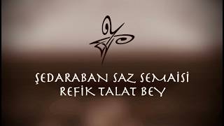Yurdal Tokcan Şedaraban Saz Semaisi