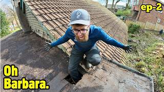 I Put My FOOT Through Barbara's Roof! Uncovering The Damage. Ep2