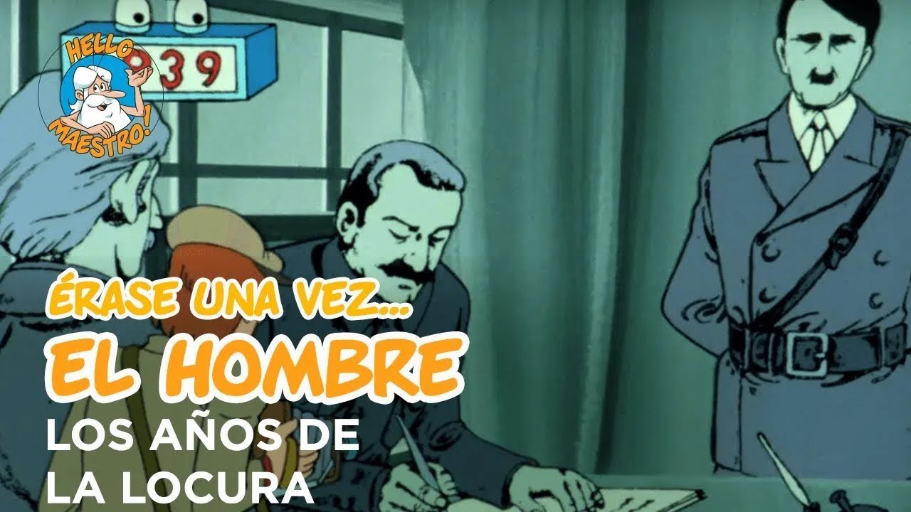 Erase Una Vez... El Hombre - Los años de la locura - Hello Maestro