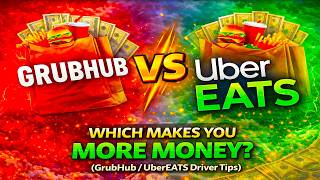 UberEATS vs GrubHub - Which makes you more money? (UberEATS / GrubHub Driver Tips)