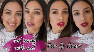 Get Ready with Me | Four different lip colors...