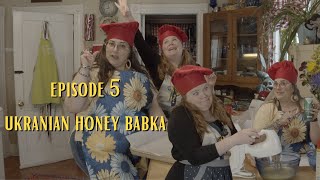 The Secret Ingredient - Season 1 Episode 5: Ukrainian Honey Babka