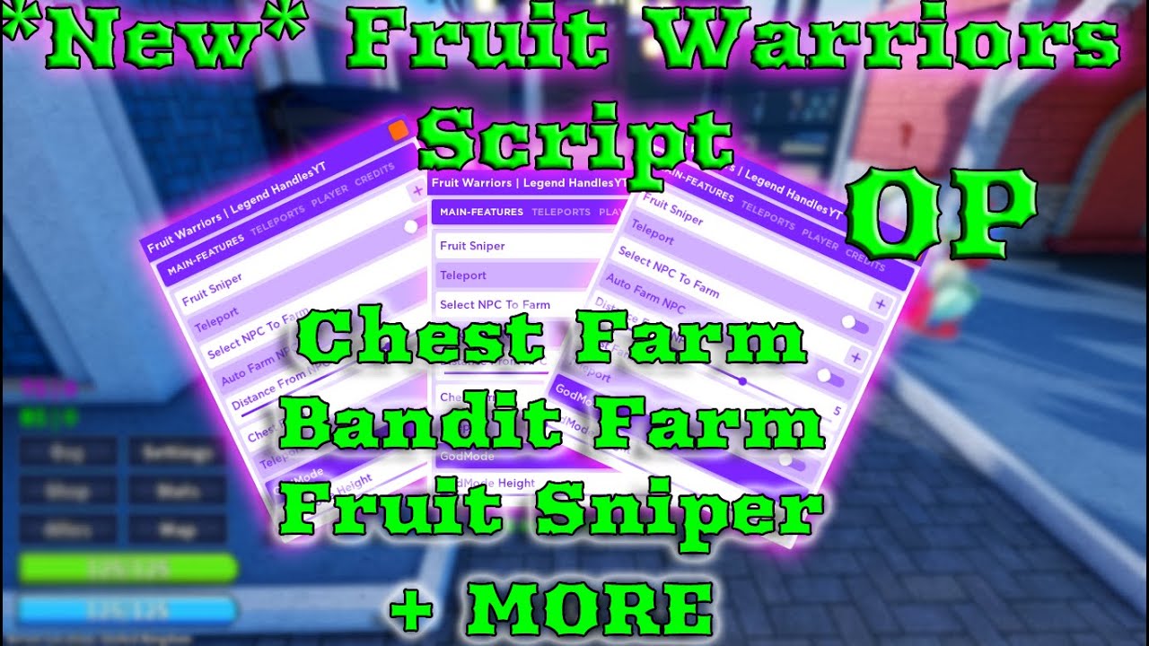 [NEW] Fruit Warriors OP Script Chest Farm, Bandit Farm, Fruit Sniper | WHY ANOTHER BANDIT BEATER