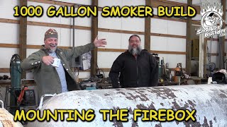 [1000 Gallon Smoker Build] How To Mount A Round Fire Box