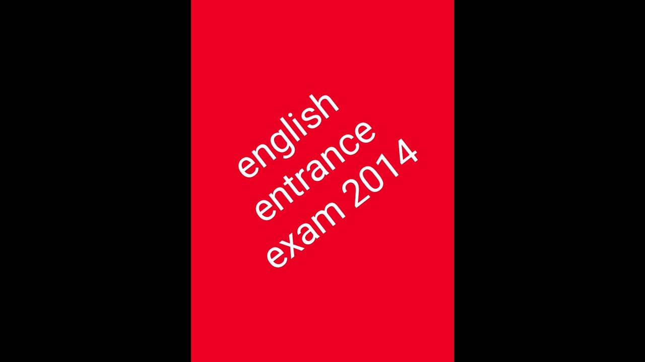 English entrance exam review 2014 in ethiopia (2014 የእንግሊዘኛ  ፈተና የ12ከፈል )