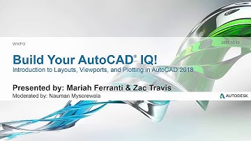 Webinar: Introduction to Layouts, Viewports, and Plotting in AutoCAD 2018 | AutoCAD LT