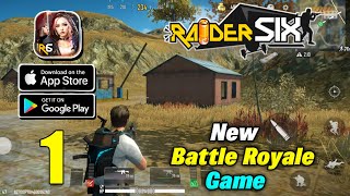 Raider Six Gameplay || Raider Six Mobile Gameplay || New Battle Royal Mobile Game