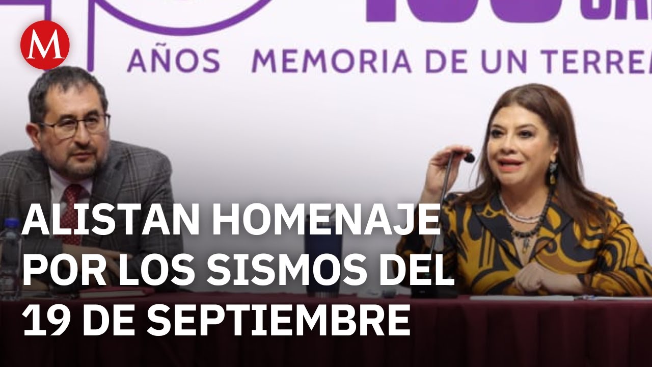 CdMx prepara homenaje a víctimas de los sismos de 1985 y 2017