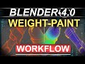 Blender 40  weight paint workflow  techniques