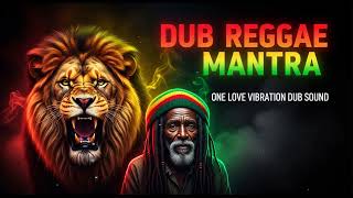 Positive Dub Reggae Mantra 🌿 Spiritual Roots Culture Meditation Mix Spiritual Roots Reggae