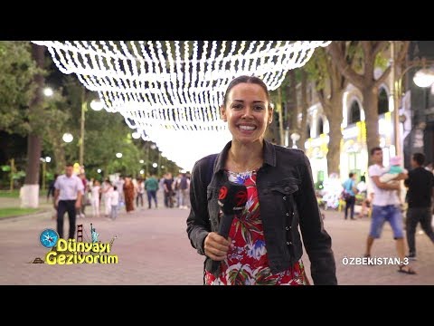 Dünyayı Geziyorum - Özbekistan-3 | 21 Ekim 2018