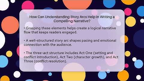 How Can Understanding Story Arcs Help in Writing a Compelling Narrative? - The Prose Path