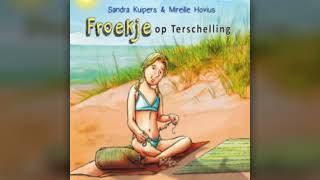 Luisterboek: Froekje op Terschelling - Sandra Kuipers | Luisterboek - Froekje op Terschelling lui...