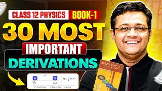 🔴30 Most Important Derivations | Class 12 Physics LIVE| Puneet Physics