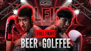 BEER GODINK VS GOLFFEE FULL FIGHT IDOL FIGHT 6 BEER GODINK VS GOLFFEE FULL FIGHT IDOL FIGHT 6