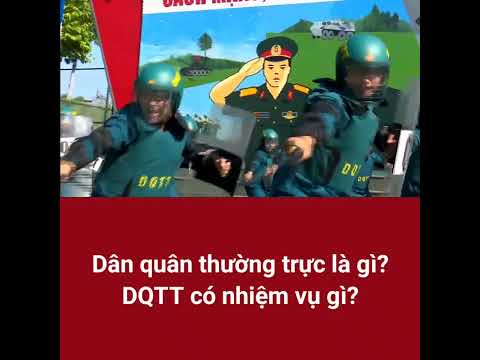 Video Dân quân thường trực là gì? Nhiệm vụ của DQTT được quy... - YouTube