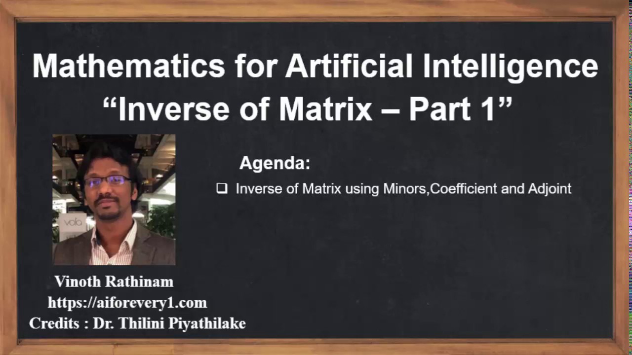Machine Learning Tutorial Python Mathematics : 9. Inverse of a Matrix ...