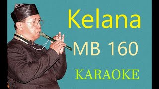 KARAOKE Madah Bakti 160 ; Kelana