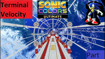 Sonic Colors Ultimate Terminal Velocity Part 7.