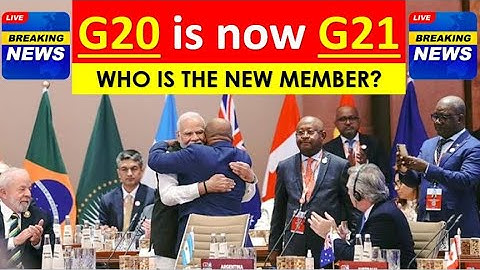 G20 EXPANDED | G20 IS NOW G21 | G20 SUMMIT LIVE UPDATE | AFRICAN UNION ADDED TO G20 | G20 NEW MEMBER