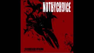 Watch Not By Choice Never Say Goodbye video
