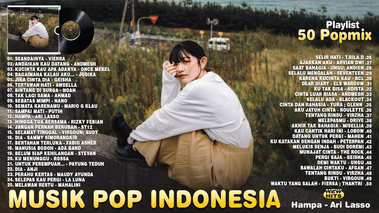 Lagu pop indonesia ngehits 2022 kumpulan lagu pop indonesia populer