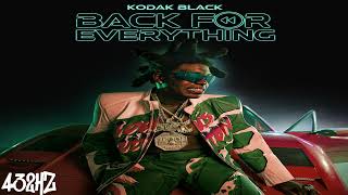 Kodak Black - Love & War (432Hz)