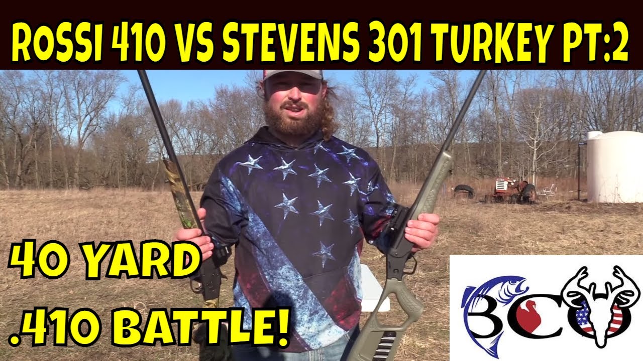 patterning the rossi turkey 410 vs stevens 301 turkey 410 | bco review |